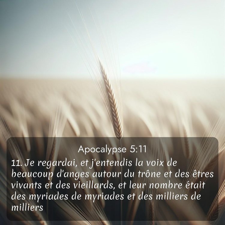 Segond Apocalypse 5:11