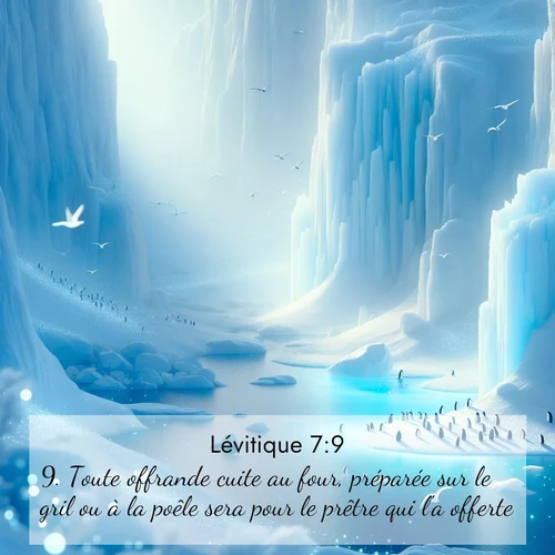 Segond21 Lévitique  ; image nature: image avec le verset biblique :Toute offrande cuite au four, préparée sur le gril ou à la poêle sera pour le prêtre qui l&#039;a offerte. ;  ; 7:9