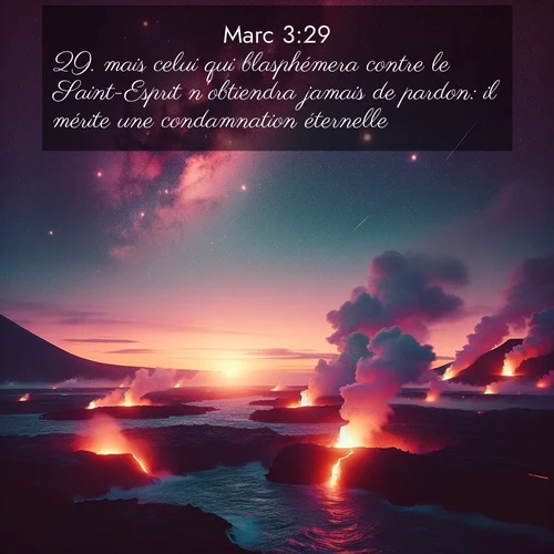 Segond21 Évangile selon Marc  ; image nature: image avec le verset biblique :mais celui qui blasphémera contre le Saint-Esprit n&#039;obtiendra jamais de pardon: il mérite une condamnation éternelle.» ;  ; 3:29