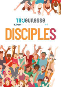 couverture de la revue TaJeunesse avec le titre "Disciples"