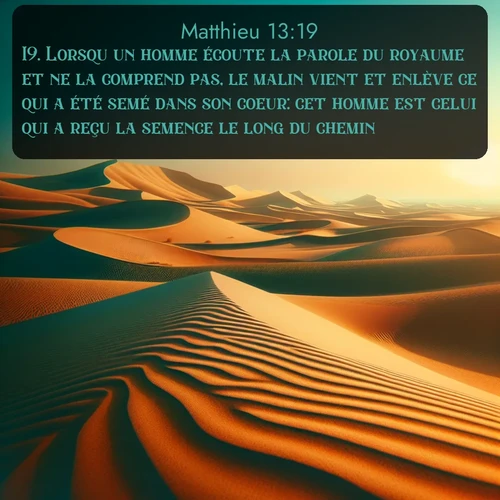 Les dunes du désert ondulent sans fin sous le soleil brûlant, leurs crêtes dorées se découpant nettement sur le ciel azur. Les traces d'un serpent à sonnette dessinent des motifs délicats dans le sable. Avec le verset biblique : 19. Lorsqu'un homme écoute la parole du royaume et ne la comprend pas, le malin vient et enlève ce qui a été semé dans son coeur: cet homme est celui qui a reçu la semence le long du chemin. qui invite les personnes à venir à l'église Renens AB pour le culte de Dimanche