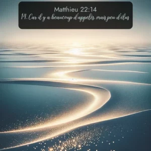 Les vagues de chaleur estivale ondulent au-dessus des plaines salées s'étendant jusqu'à l'horizon. Avec le verset biblique : 14. Car il y a beaucoup d'appelés, mais peu d'élus. qui invite les personnes à venir à l'église Renens AB pour le culte de Dimanche